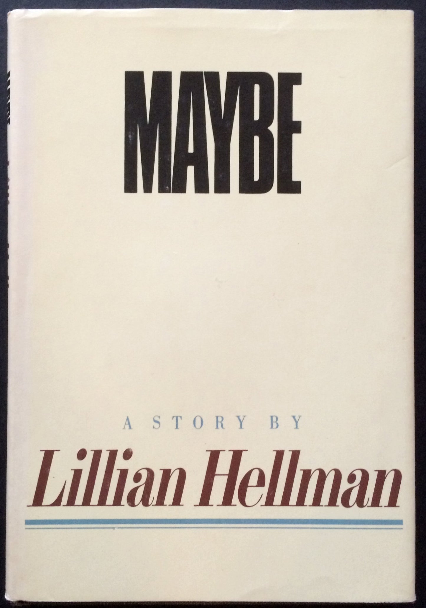 Maybe: A story