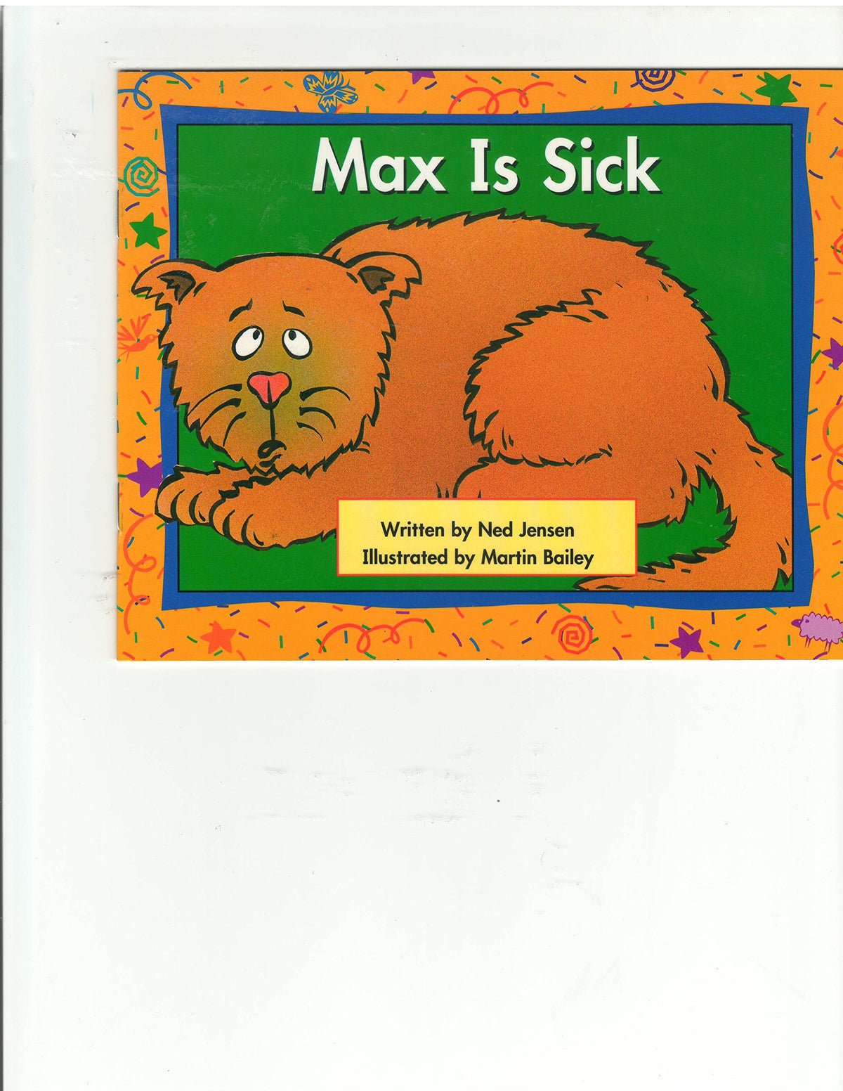 Max Is Sick