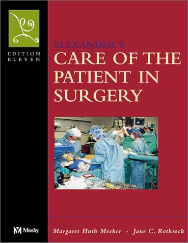 Alexander's Care of the Patient in Surgery
