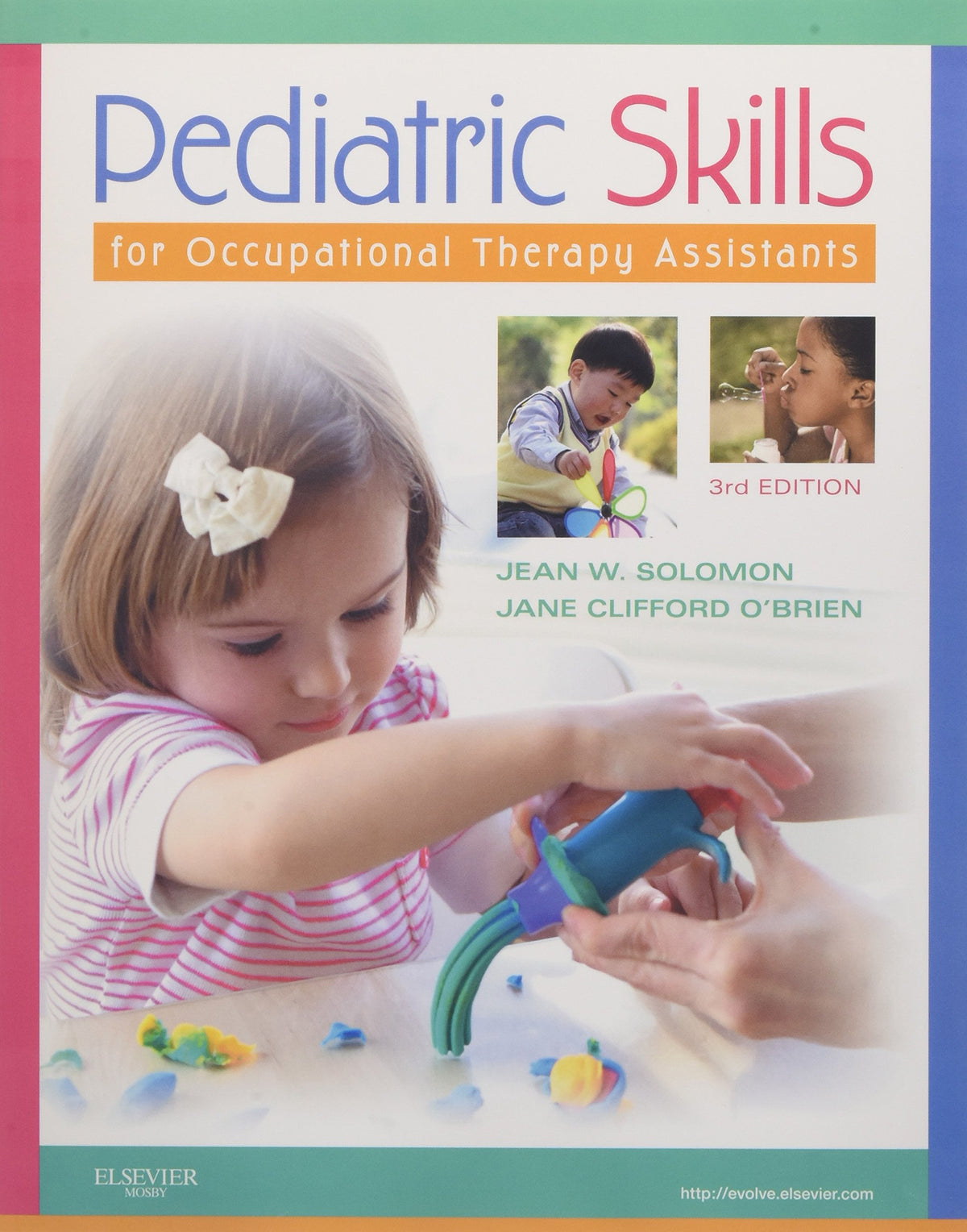 Pediatric Skills for Occupational Therapy Assistants