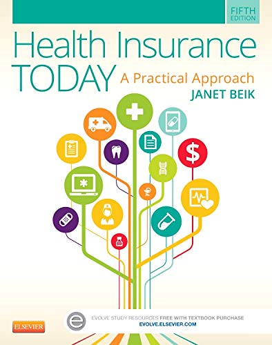 Health Insurance Today: A Practical Approach