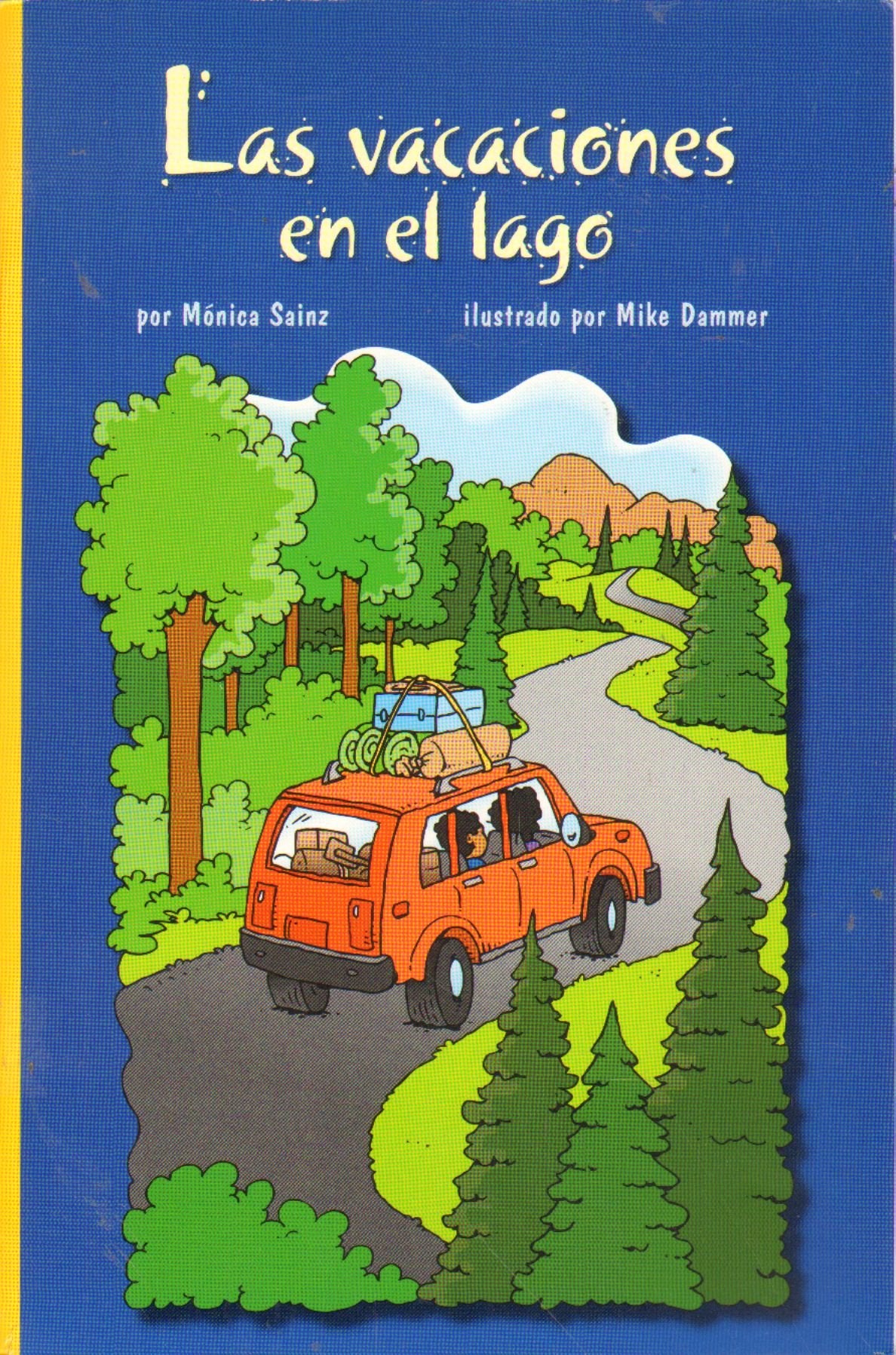 READING 2011 SPANISH LEVELED READER GRADE 2 UNIT 1 WEEK 3 ON LAS VACACIONES EN EL LAGO