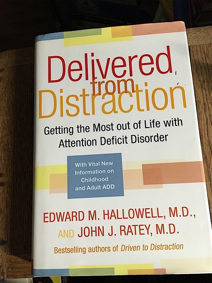 Delivered from Distraction: Getting the Most out of Life with Attention Deficit Disorder - 3956