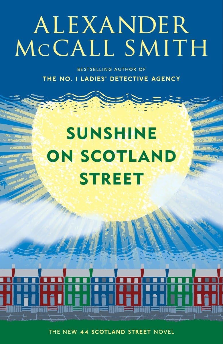 Sunshine on Scotland Street: 44 Scotland Street Series (8)