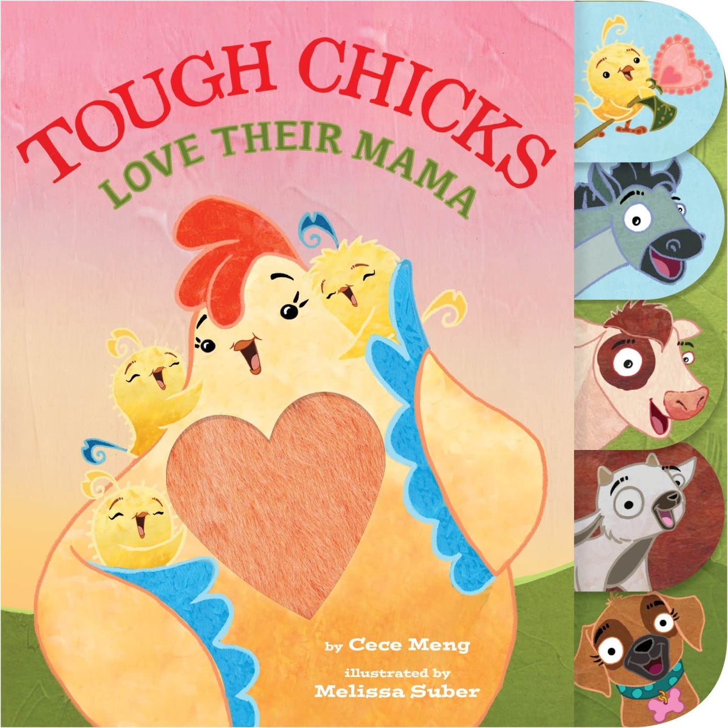 Tough Chicks Love Their Mama Tabbed Touch-and-Feel: An Easter And Springtime Book For Kids