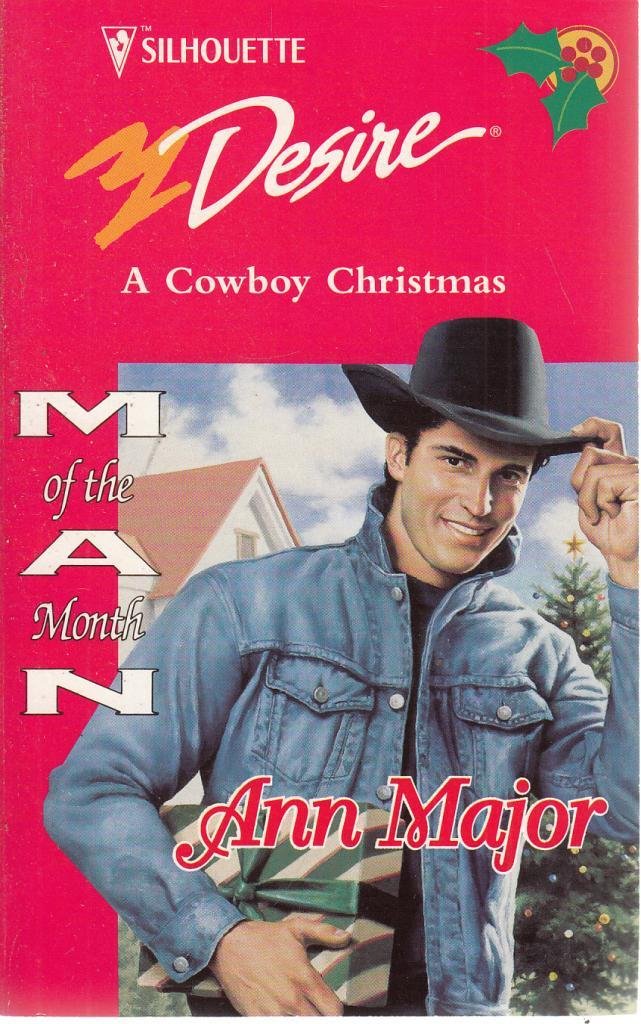 Cowboy Christmas (Man Of The Month) (Silhouette Desire)