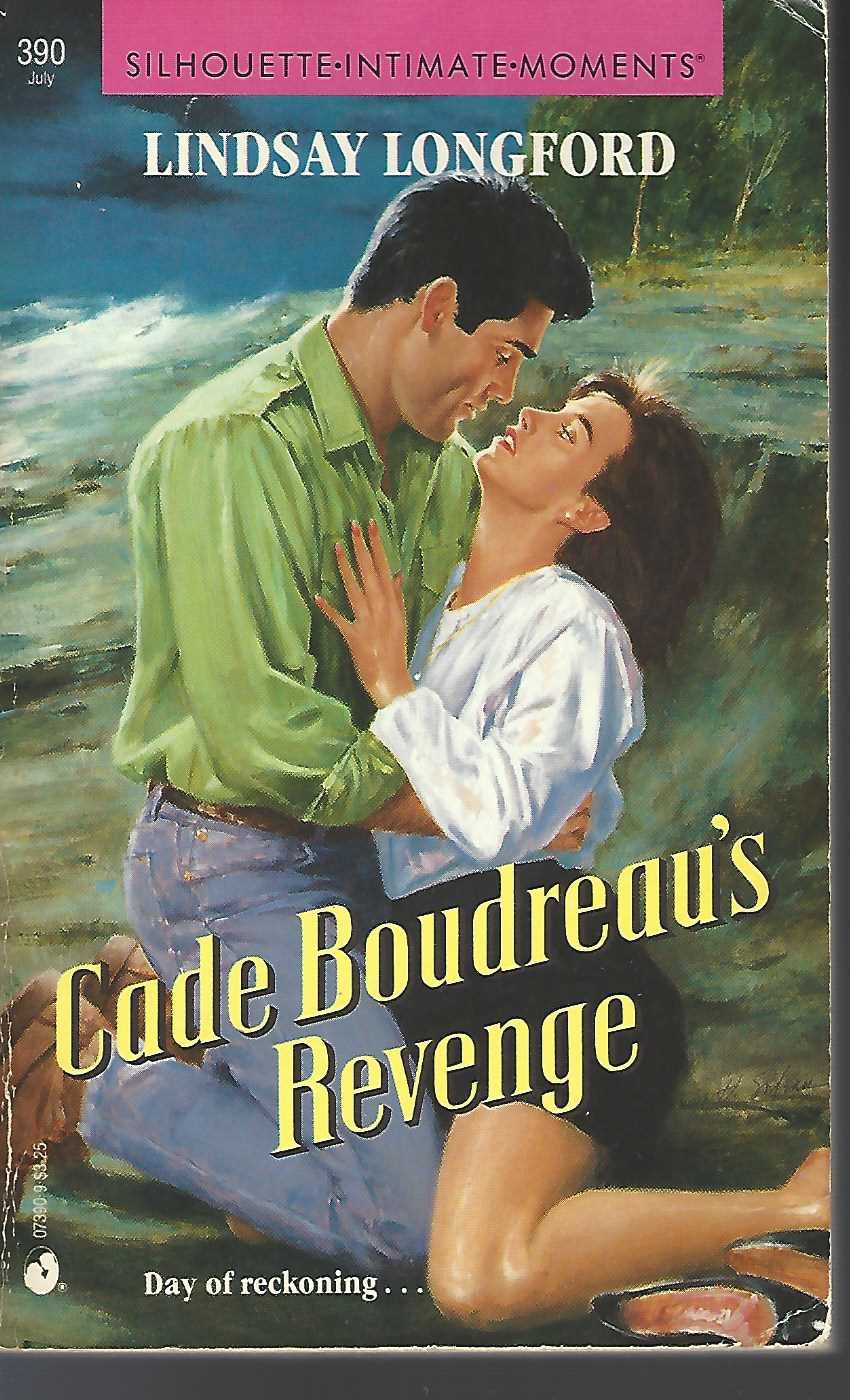 Cade Boudreau's Revenge (Silhouette Intimate Moments No. 390)
