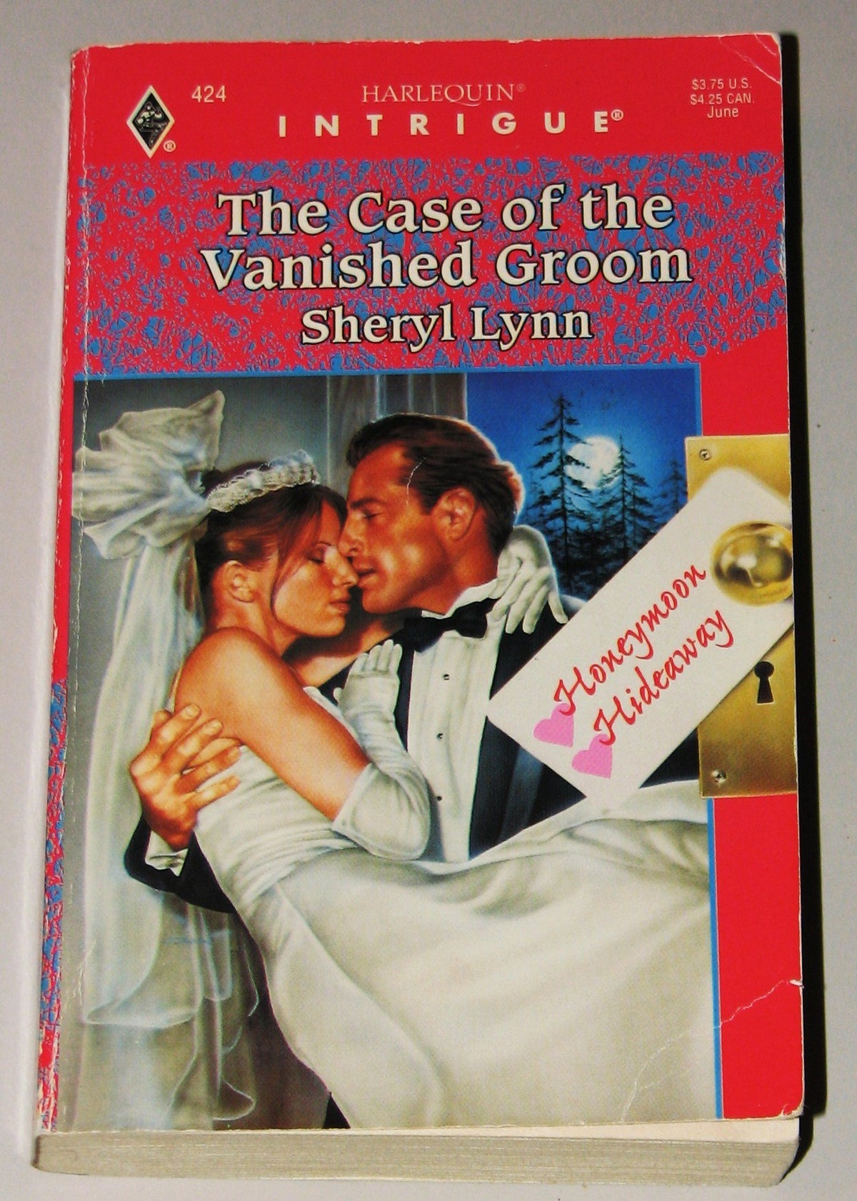 The Case of the Vanished Groom (Honeymoon Hideaway) (Harlequin Intrigue #424)