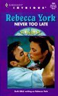 Never Too Late