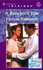 A Rancher's Vow: Sons of Silver Springs (Harlequin Intrigue, No. 567)