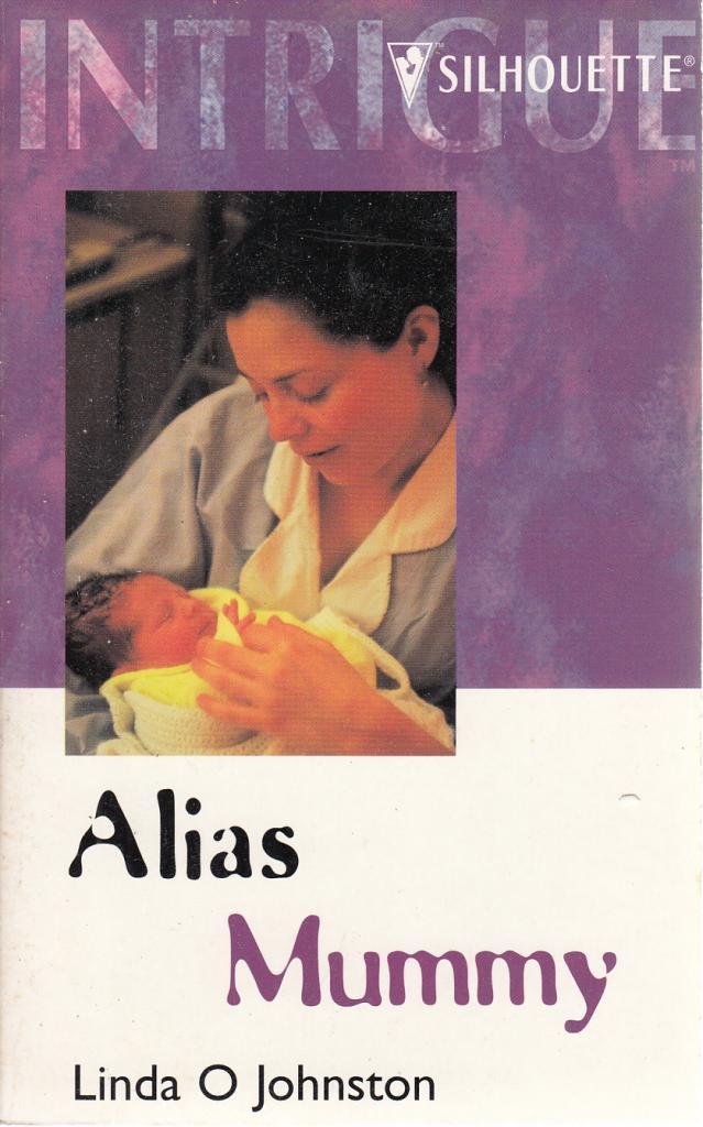 Alias Mommy (Secret Identity) (Intrigue, 592)