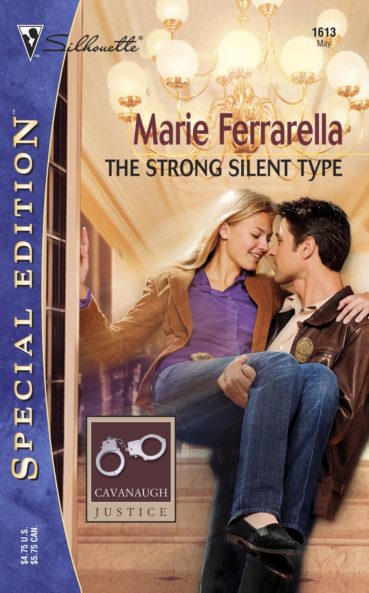 The Strong Silent Type: Cavanaugh Justice (Silhouette Special Edition No. 1613)