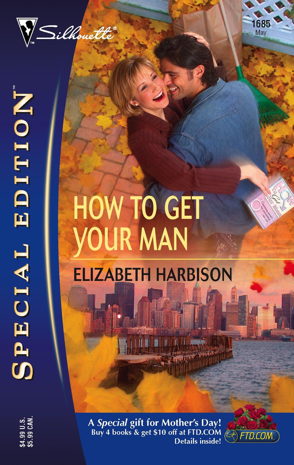 How to Get Your Man (Silhouette Special Edition)