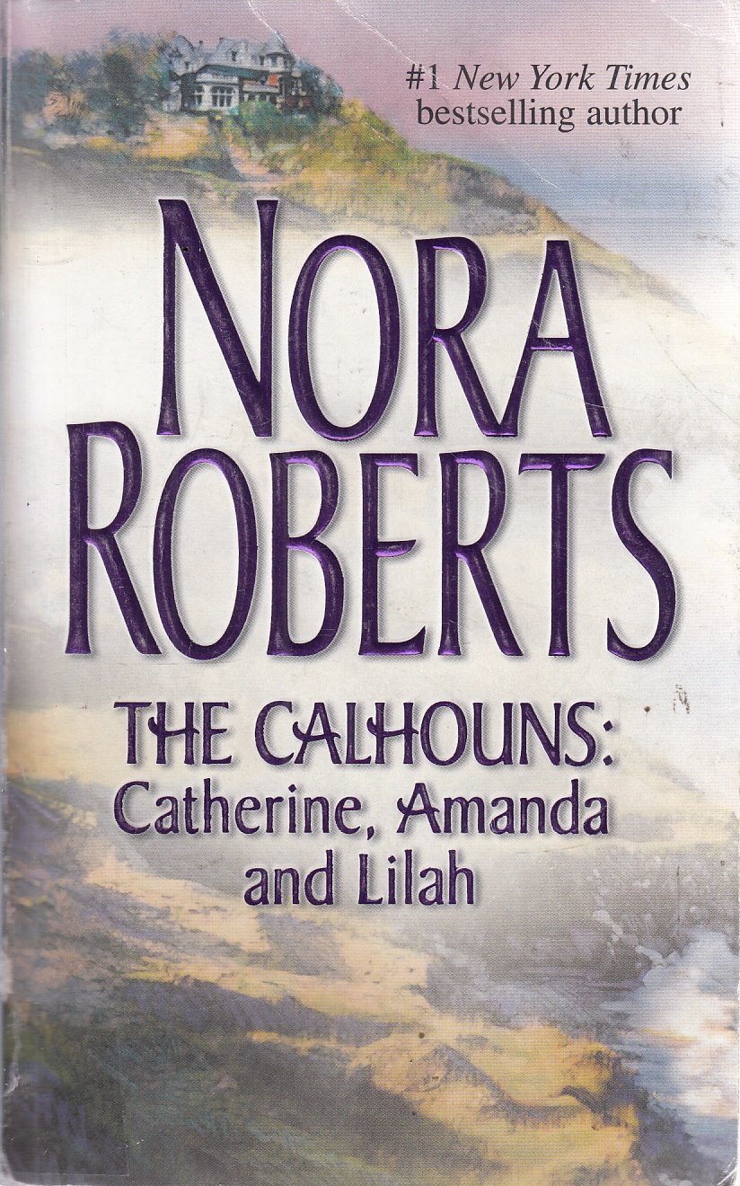 The Calhouns: Catherine, Amanda and Lilah
