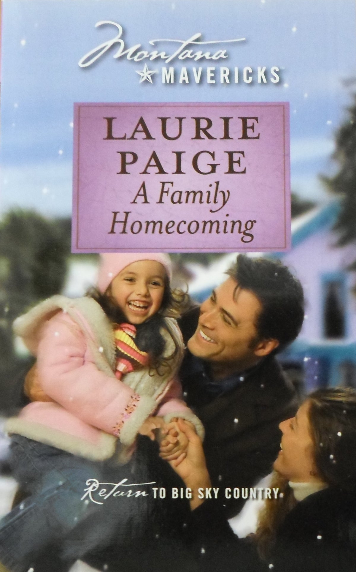 A Family Homecoming (MONTANA MAVERICKS - RETURN TO BIG SKY COUNTRY, #19)