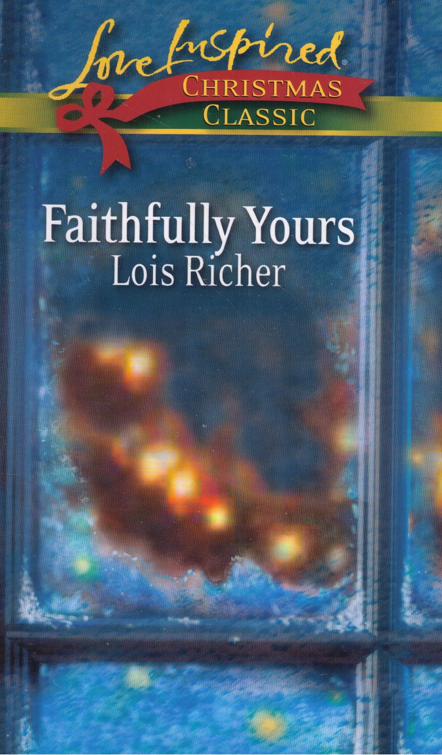 Faithfully Yours (Faith, Hope and Charity #1) (Love Inspired #15)