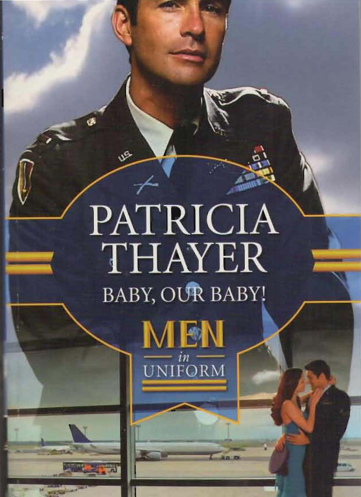 Baby, Our Baby! (Men in Uniform)