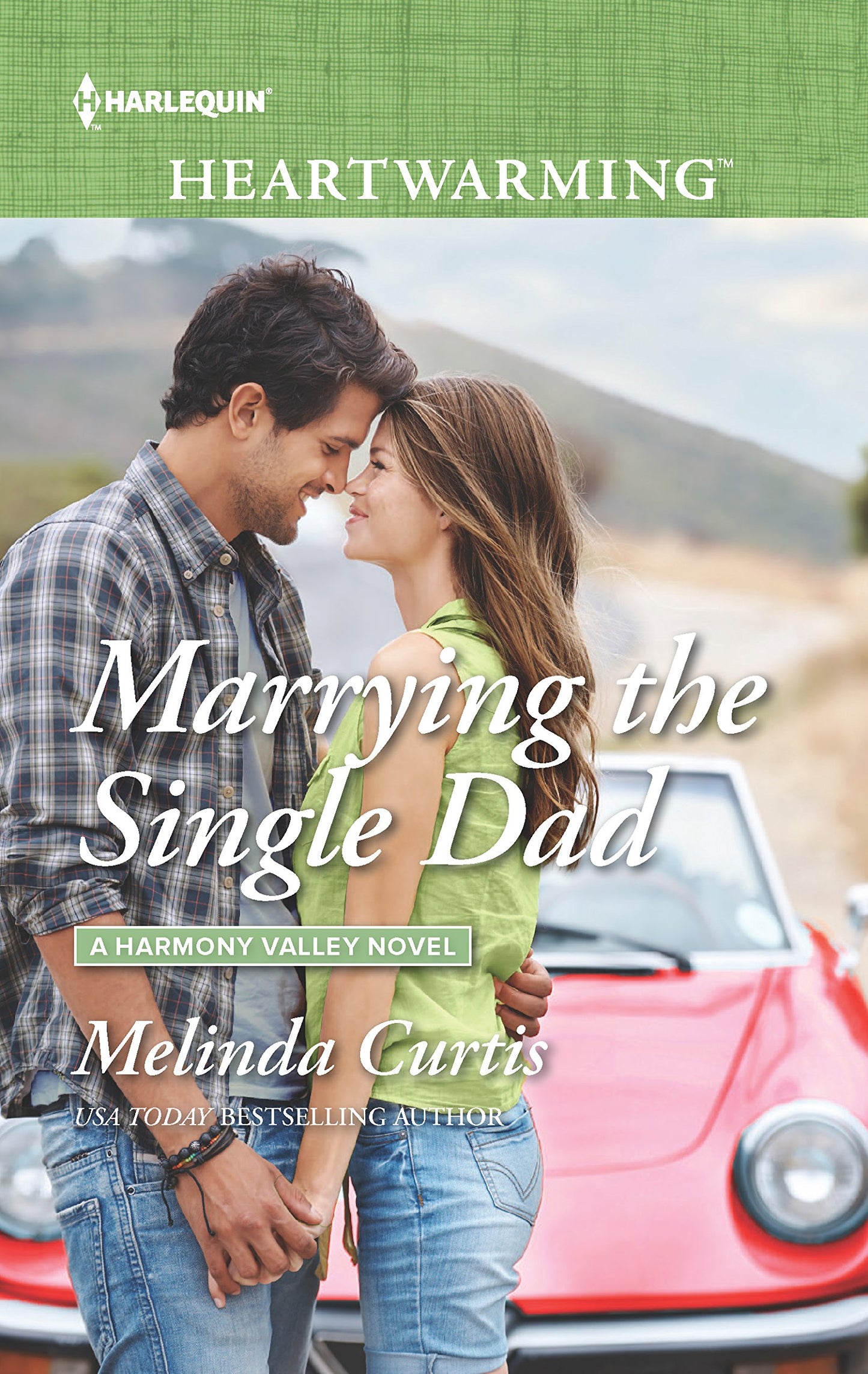 Marrying the Single Dad (A Harmony Valley Novel, 8)