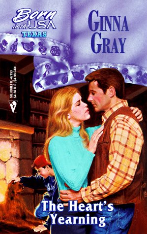 The Heart's Yearning (Texas) (Silhouette Born in the USA, No. 43)