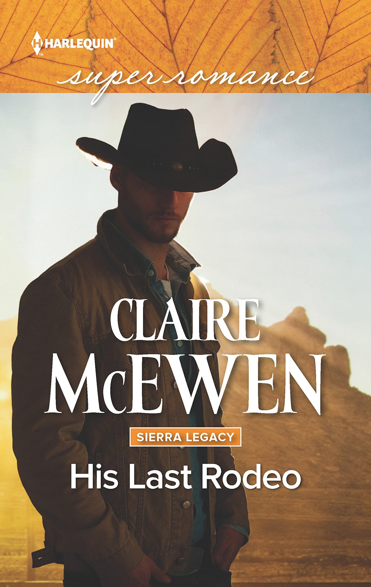 His Last Rodeo (Sierra Legacy, 4)