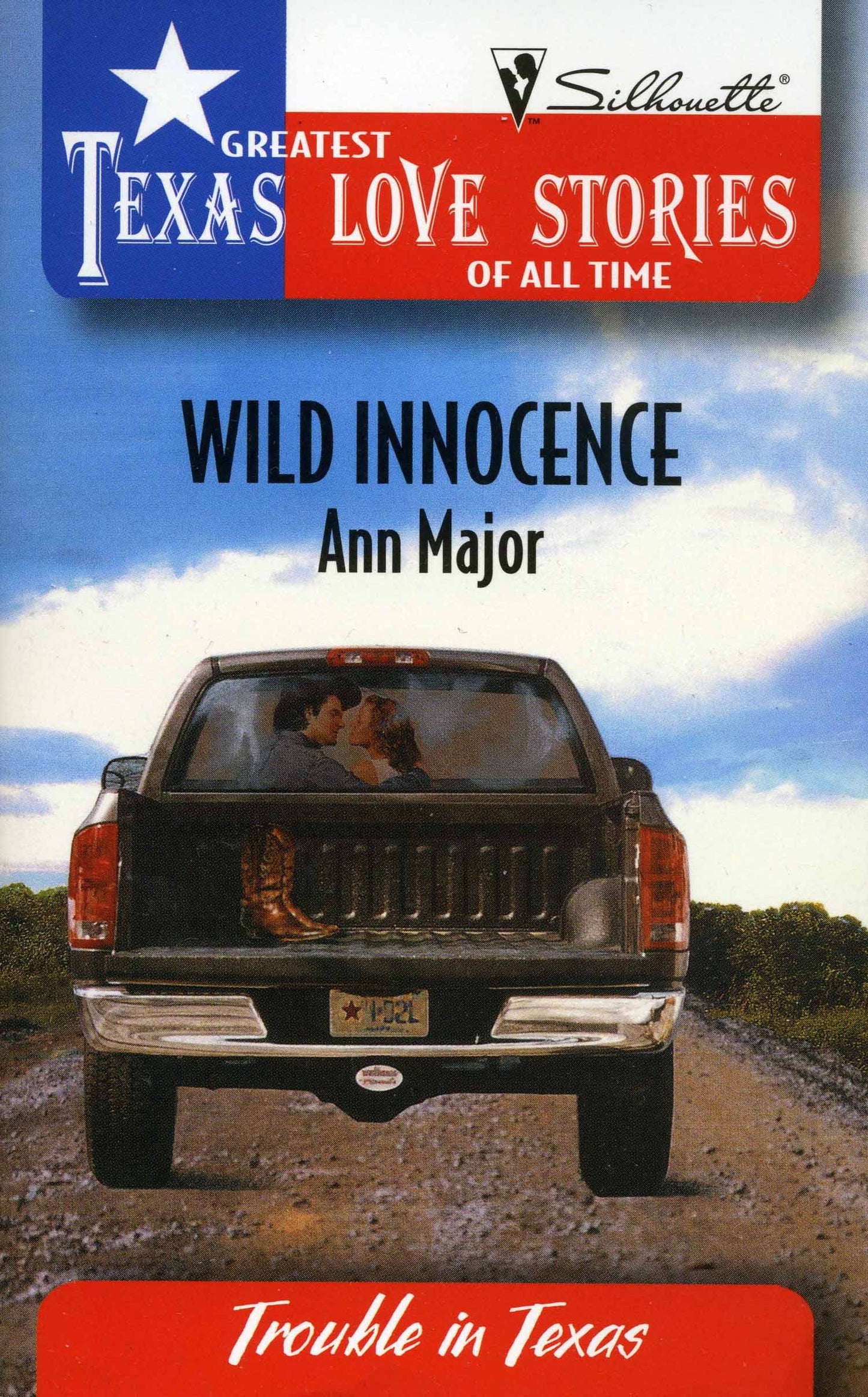 Wild Innocence (Greatest Texas Love Stories of all Time: Trouble in Texas #36)