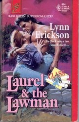 Laurel and the Lawman : Class of '78 (Harlequin Superromance No. 614)