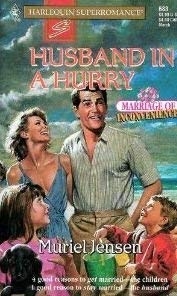 Husband in a Hurry : Marriage of Inconvenience (Harlequin Superromance No. 683)