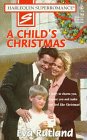 A Child's Christmas: Xmas Flash (Harlequin Superromance No. 769)