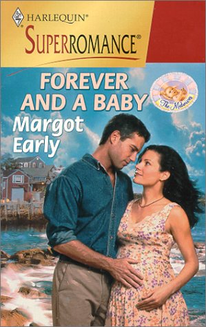 Forever and a Baby: The Midwives (Harlequin Superromance No. 912)