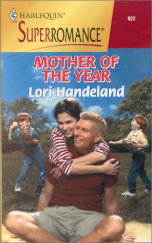 Mother of the Year (Harlequin Superromance No. 922)