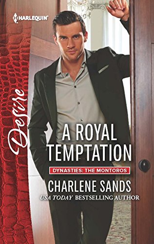 A Royal Temptation (Dynasties: The Montoros, 3)