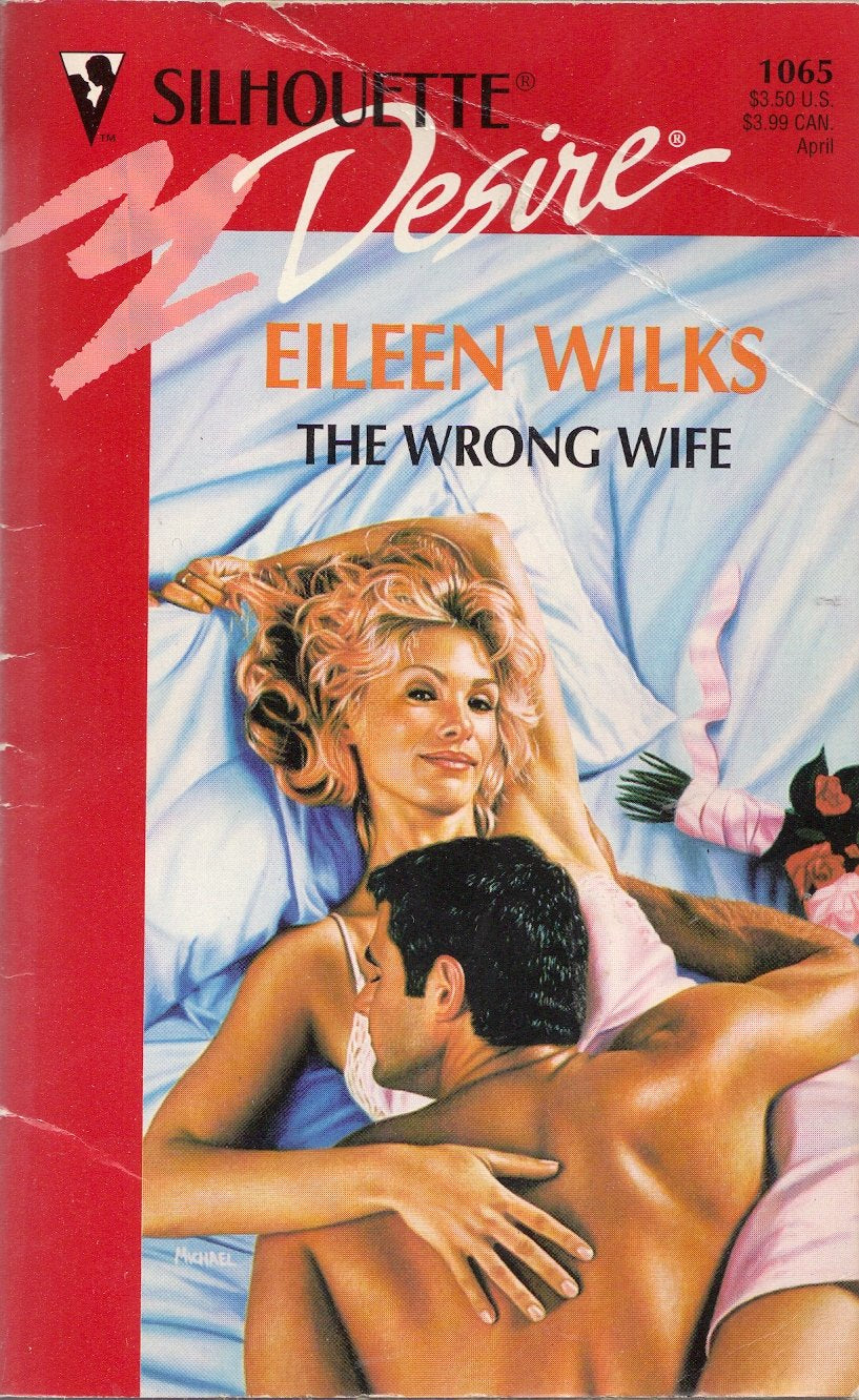 Wrong Wife (Silhouette Desire)