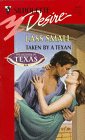 Taken By A Texan (The Keepers Of Texas) (Desire)