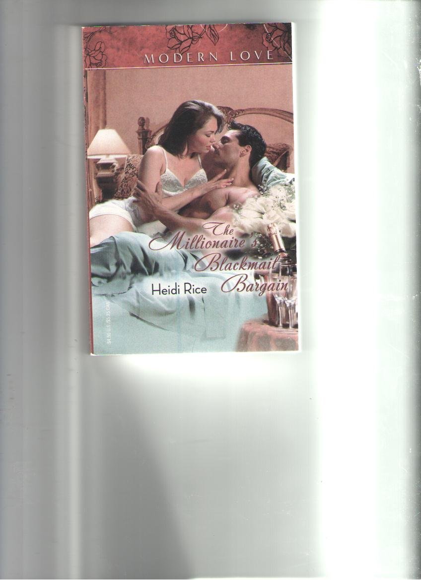 The Millionaire's Blackmail Bargain (MODERN LOVE)