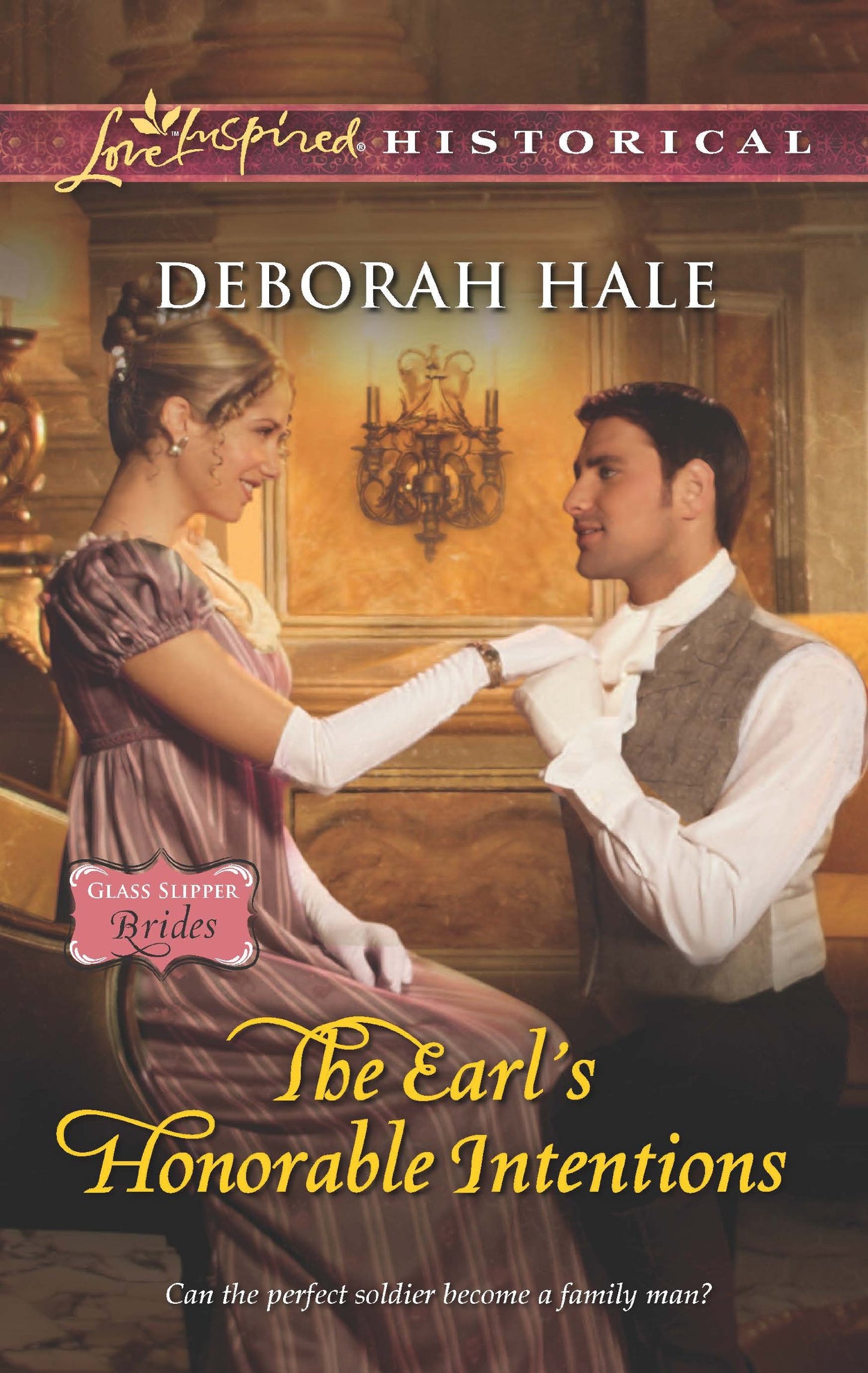 The Earl's Honorable Intentions (Glass Slipper Brides, 3)