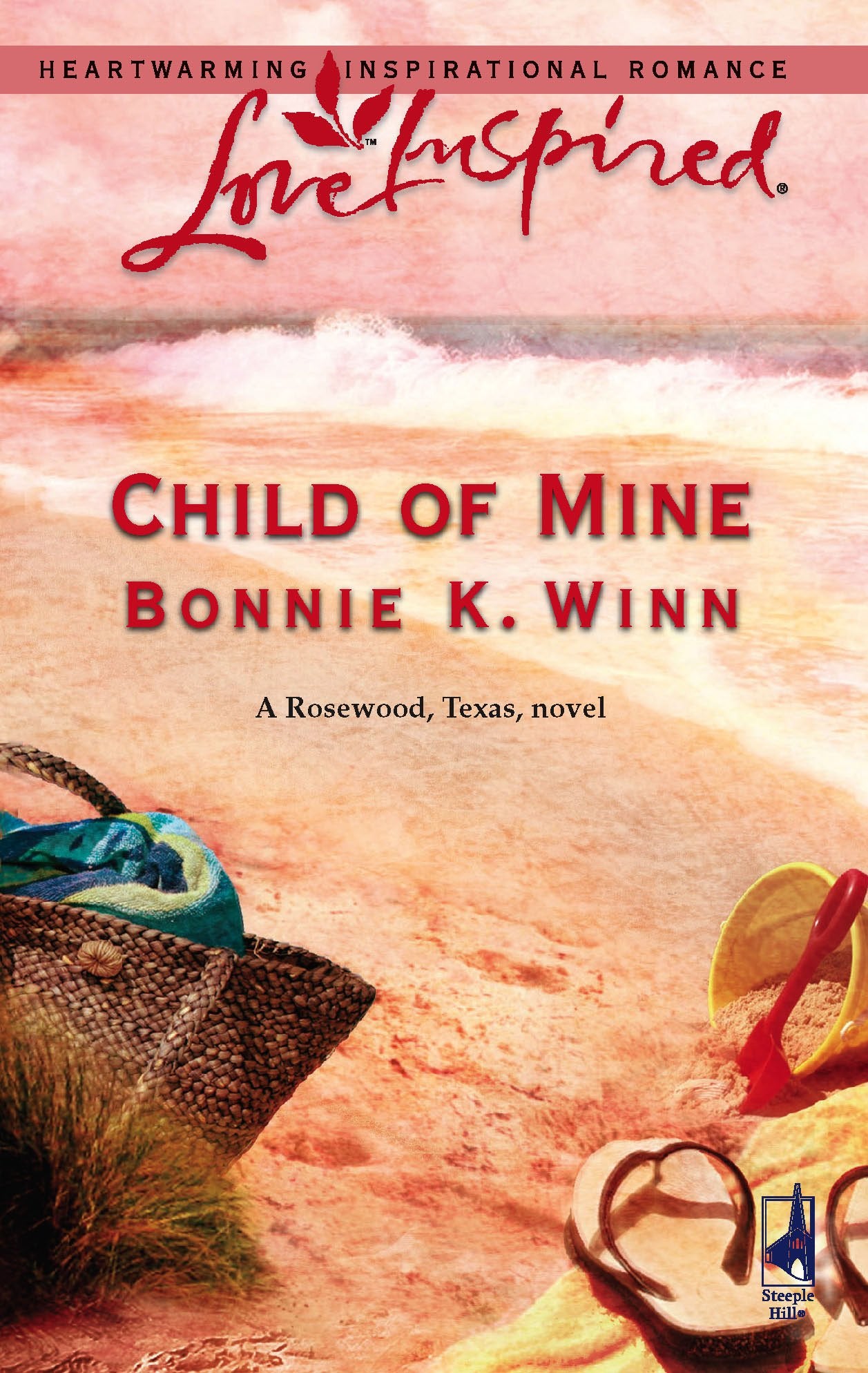 Child of Mine (Rosewood, Texas Series #2) (Love Inspired #348)