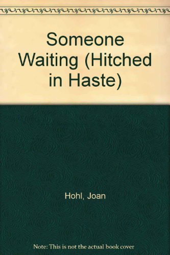 Someone Waiting (Western Lovers: Hitched in Haste #12)