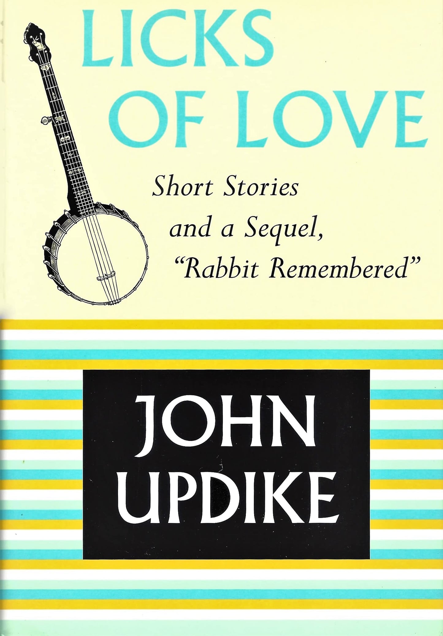 Licks of Love: Short Stories and a Sequel