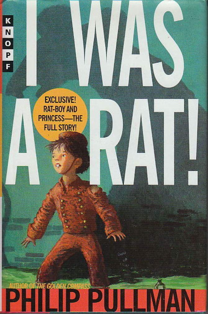 I Was A Rat!