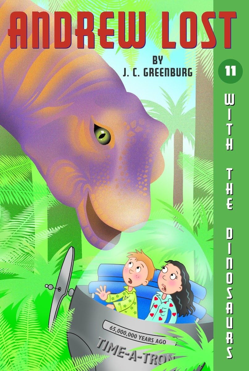 With the Dinosaurs (Andrew Lost #11)