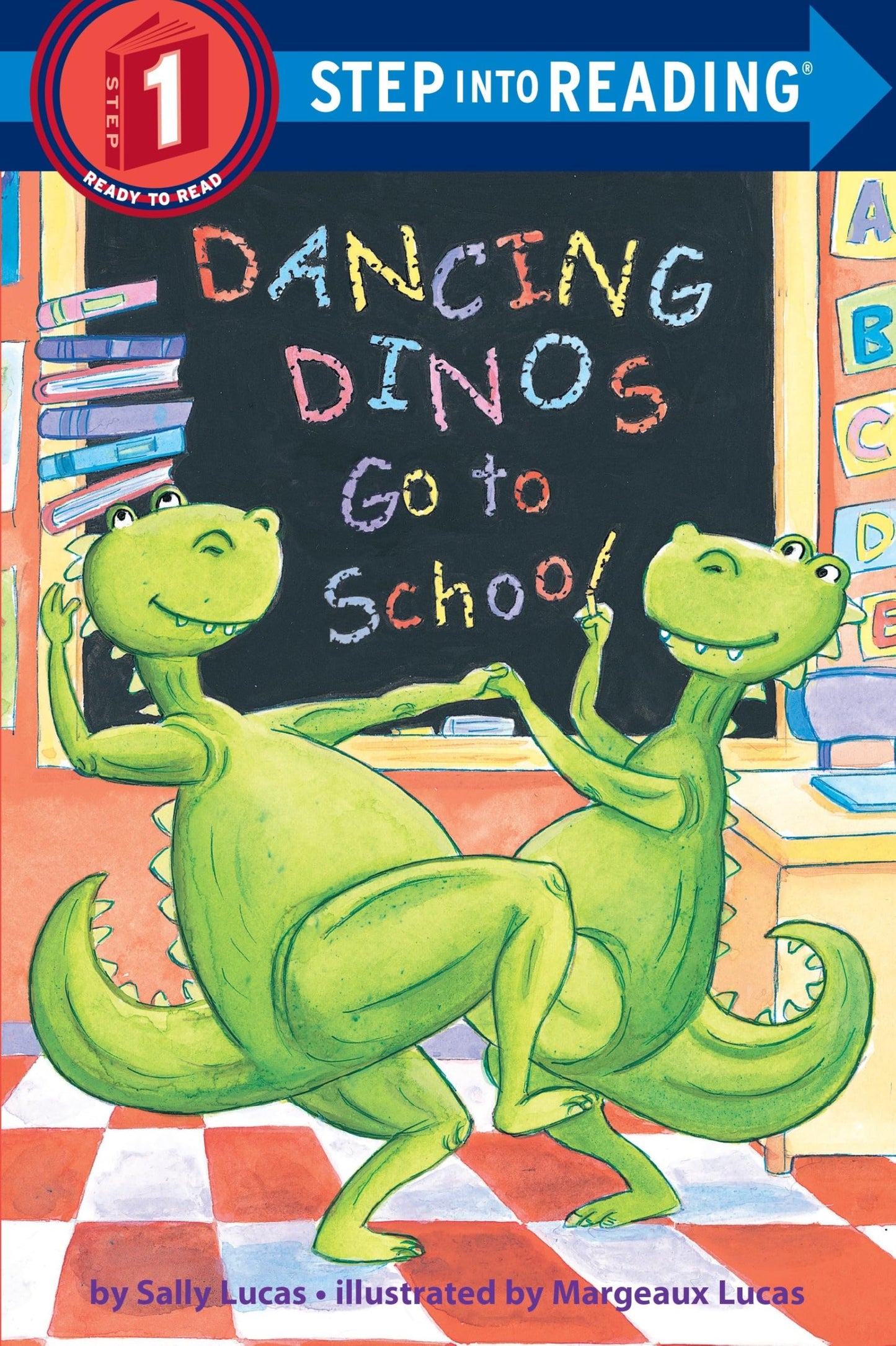 DANCING DINOS GO TO SCHOOL (STEP