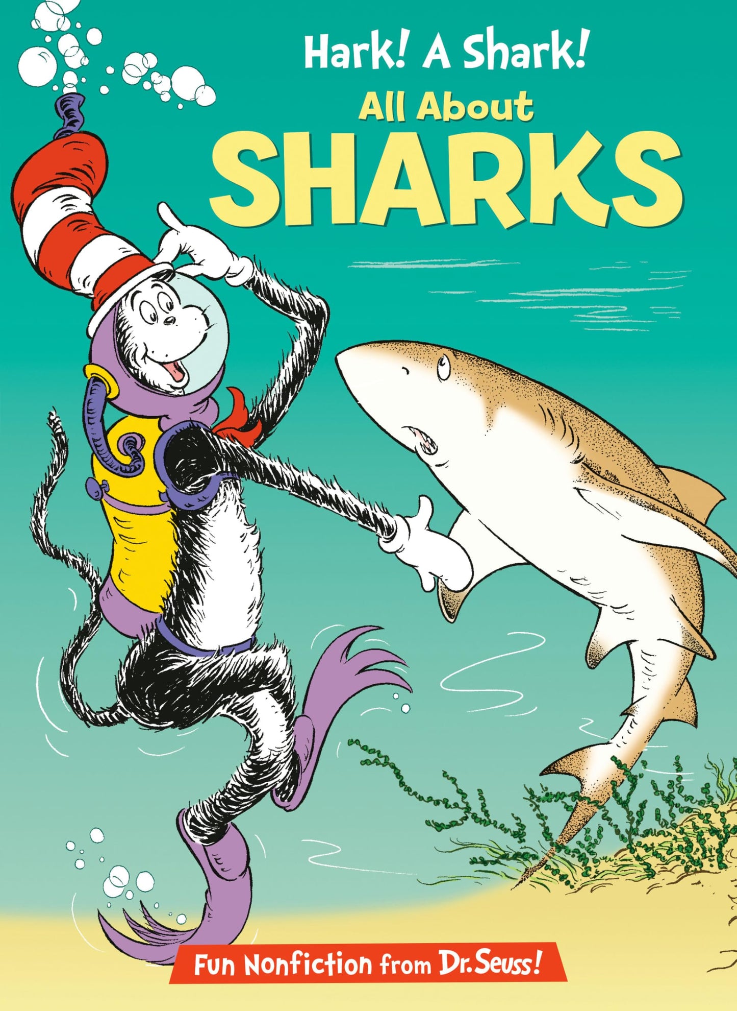 Hark! A Shark!: All About Sharks (Cat in the Hat's Learning Library)