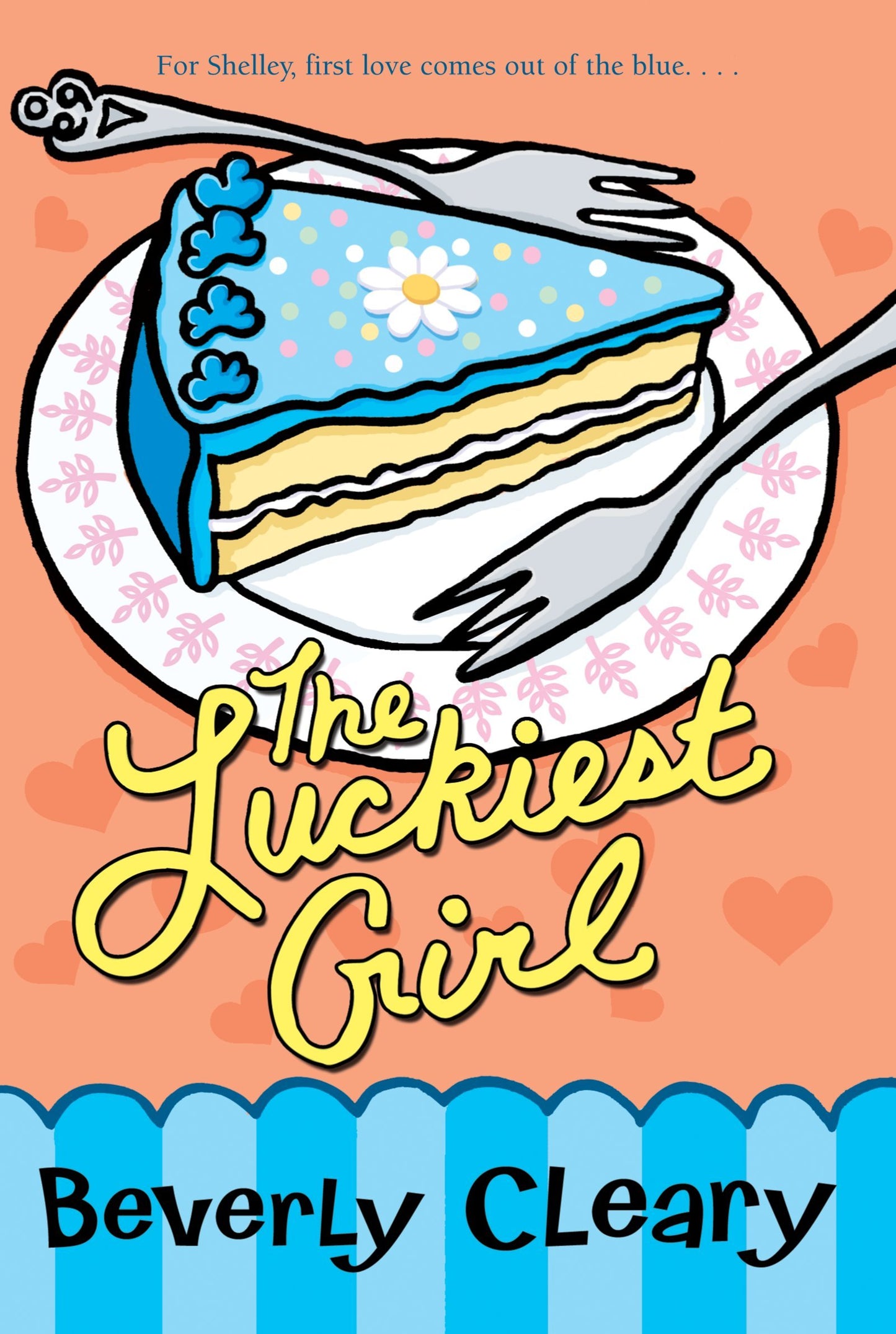 THE LUCKIEST GIRL