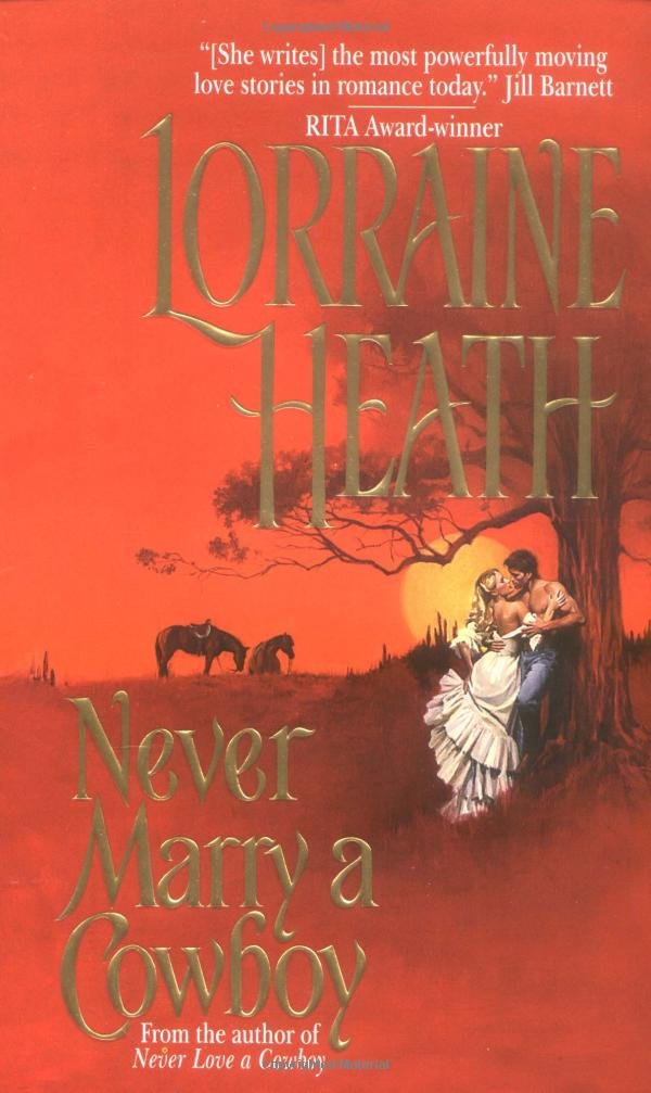 Never Marry a Cowboy (Rogues in Texas, 3)