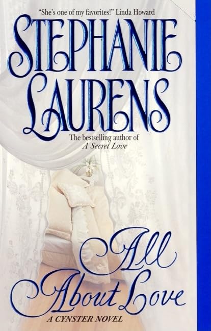 All About Love: A Regency Historical Romance Novel (Cynster Novels, 6)