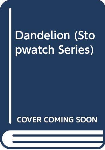 Dandelion (Stopwatch Series)