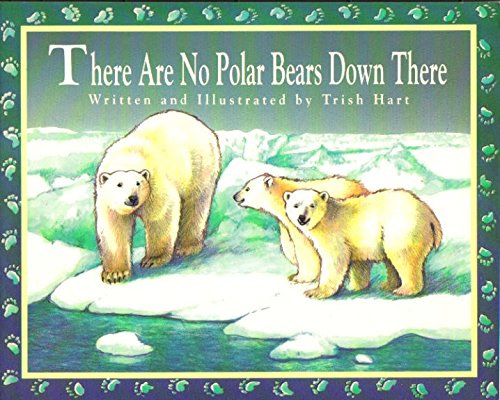 There Are No Polar Bears Down There (Voyages: Setting Out)