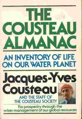 The Cousteau almanac: An inventory of life on our water planet