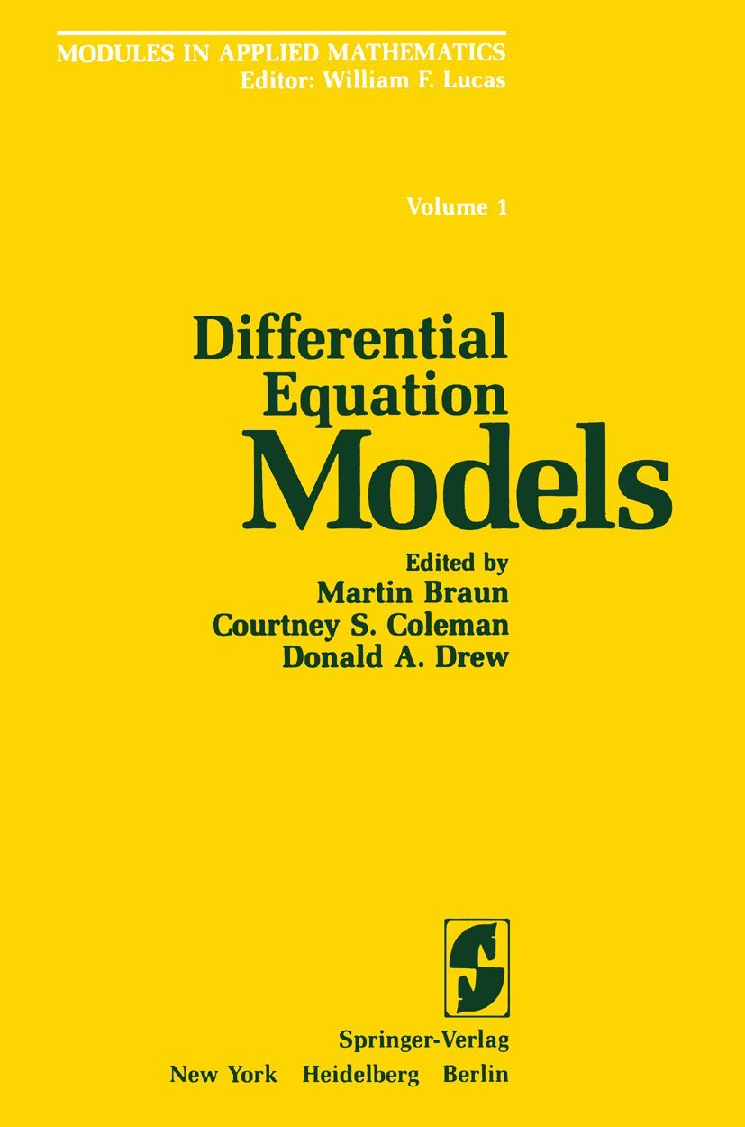 Differential Equation Models (Modules in Applied Mathematics)