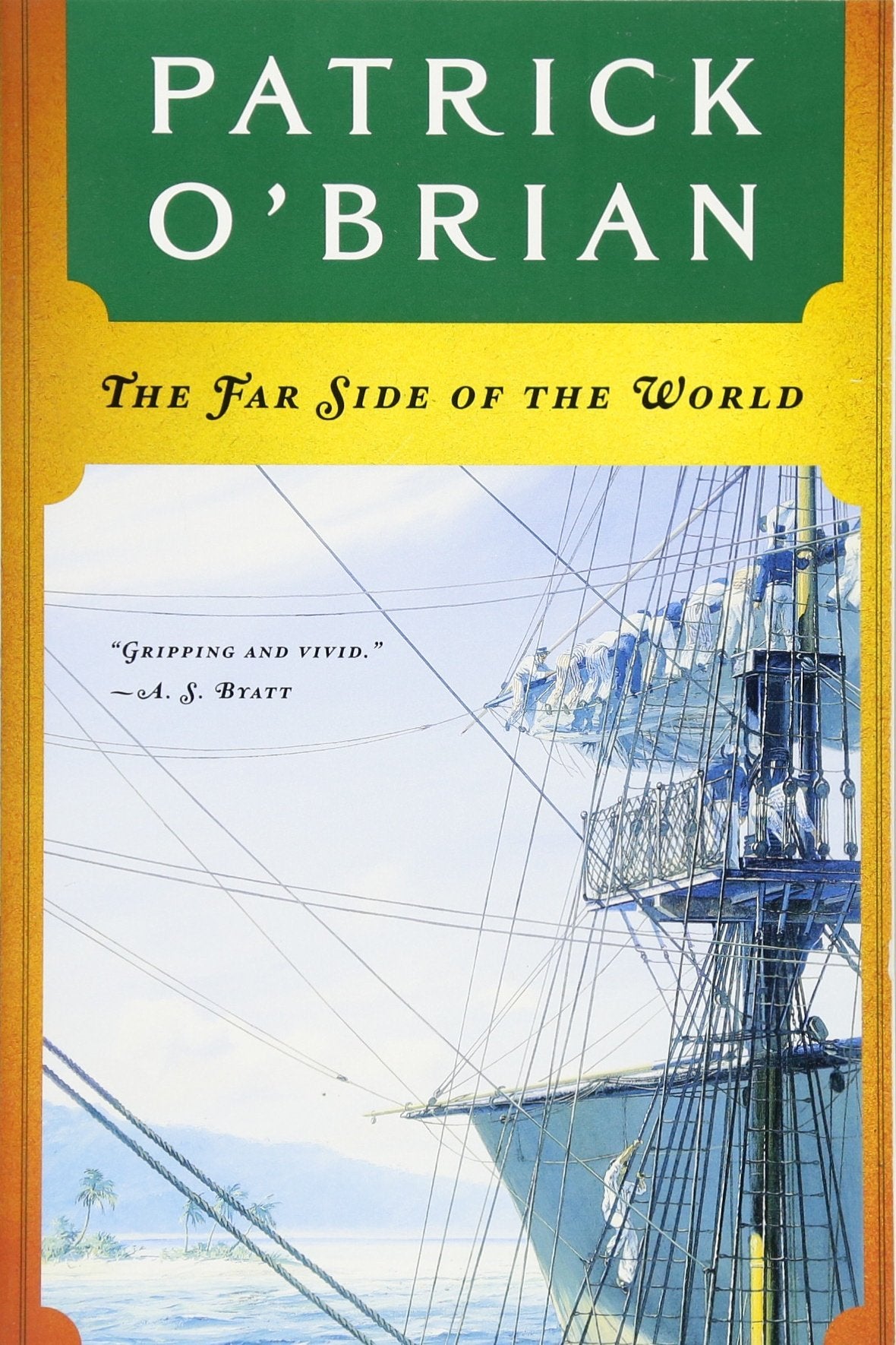 The Far Side of the World (Aubrey/Maturin Novels, 10) (Book 10)